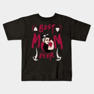 Best Mom Ever Kids T-Shirt